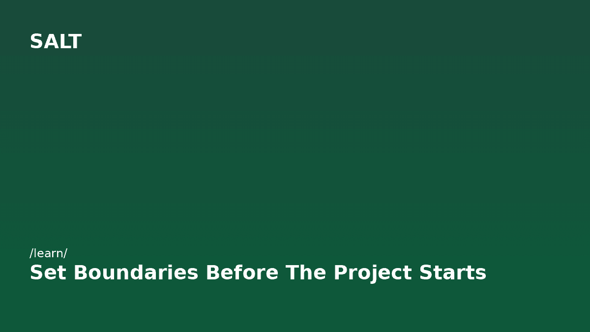 Set boundaries before the project starts